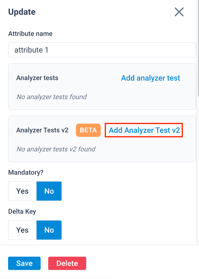 Add Analyzer Test v2 button in the edit attribute sidebar